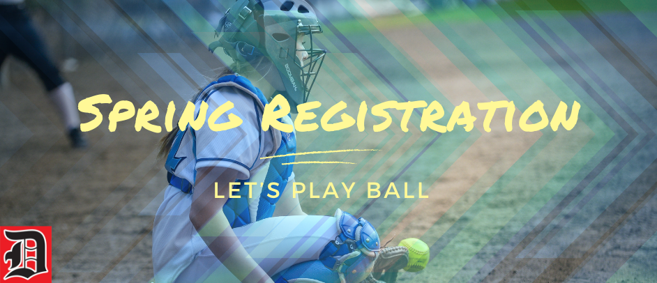 Spring Ball Registration: December 1 - Jan 14